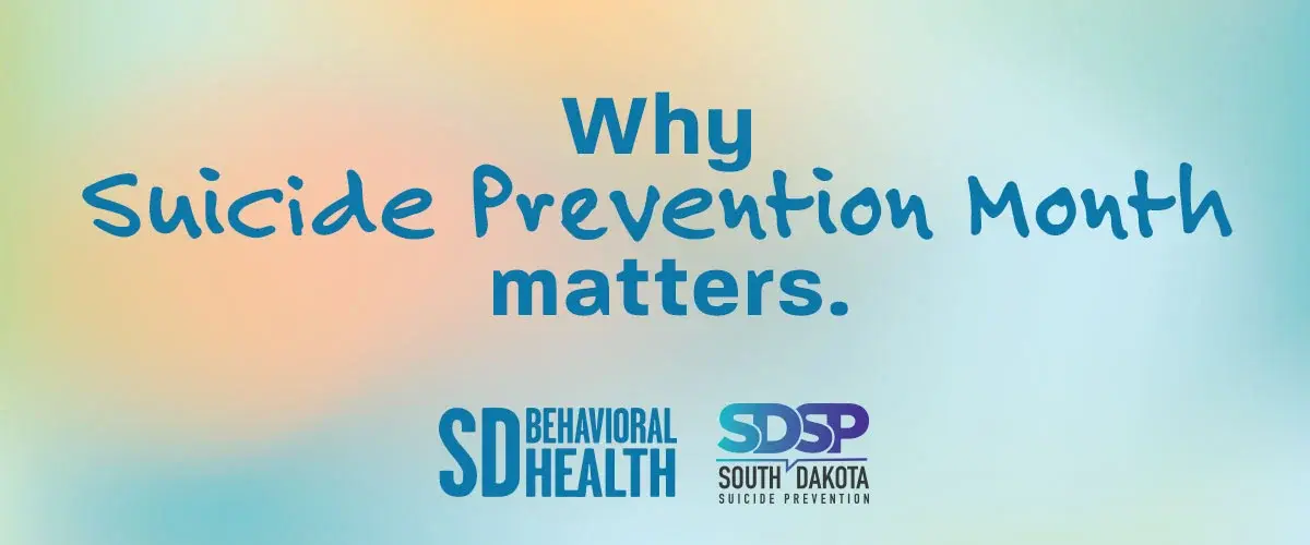 Why Suicide Prevention Month Matters